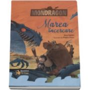 Mondragon - Marea incercare (Ana Galan)