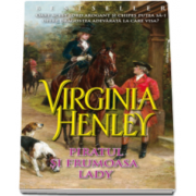 Virginia Henley, Piratul si frumoasa Lady