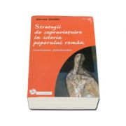 Strategii de supravietuire in istoria poporului roman (Editia a II-a, revizuita si adaugita)