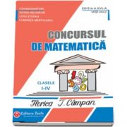 Doina Nechifor - Concursul de matematica Florica T. Campan, pentru clasele I-IV. Editia a XVI-a (2017)