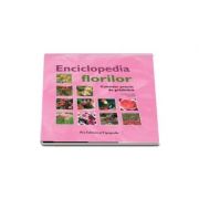 Enciclopedia florilor - Calendar practic de gradinarit (Christian Pessey)