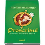 Michael Morpurgo, Proscrisul - Povestea lui Robin Hood