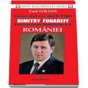 Emil Strainu, Generalul rus (KGB - FSB) Dimitry Fonareff. Previziuni despre viitorul lumii si al Romaniei