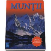 Muntii - Include proiecte interesante