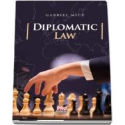 Diplomatic law de Gabriel Micu