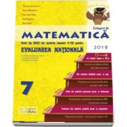 Matematica - Teste de tip CNEE din materia claselor V-VII pentru Evaluare Nationala 2018. Cu bareme de evaluare si notare pe niveluri de dificultate, structurate cronologic. Clasa a VII-a