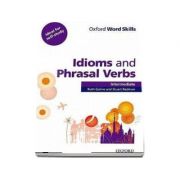 Oxford Word Skills. Intermediate. Idioms and Phrasal Verbs - Student Book with Key (Ruth Gairns and Stuart Redman)