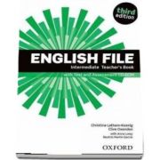 English File third edition. Intermediate. Teacher s Book with Test and Assessment CD-ROM