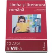 Limba si literatura romana. Caiet de lucru pe unitati de invatare pentru clasa a VII-a de Mimi Dumitrache - Editia a 2-a revizuita 2017