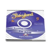 Curs de limba engleza Fairyland 5 Test Booklet CD-ROM deVirginia Evans