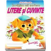 Invatam sa scriem Litere si cuvinte de Silvia Ursache