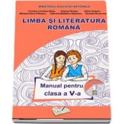 Limba si literatura romana - Manual pentru clasa a V-a de Cristina Loredana Bloju (Contine si editia digitala)