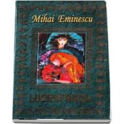 Luceafarul - Mihai Eminescu (editie ilustrata) de Mihai Eminescu