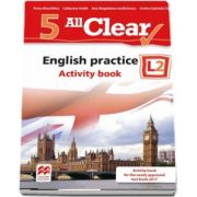 Curs de Limba engleza, Limba moderna 2 - Auxiliar pentru clasa a V-a. English practice - Activity book L2 (5 All Clear!) de Fiona Mauchline