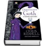 Domnisoara Goth si fantoma soricelului de Chris Riddell