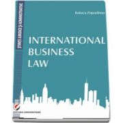 International Business Law de Raluca Papadima