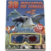 Reciful de corali - Cu ochelari 3D! - Contine 20 de abtibilduri 3D reutilizabile