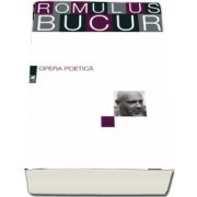 Romulus Bucur - Opera poetica