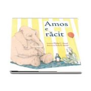 Amos e racit cu Ilustratii de Erin E. Stead