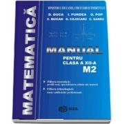 Matematica, manual pentru clasa a XII-a M2 de D. Duca