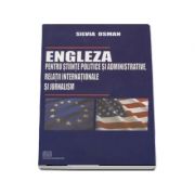 Engleza pentru stiinte politice si administrative, relatii internationale si jurnalism
