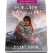 Leopardul zapezilor de Holly Webb (Prima mea lectura)