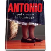 Lupul travestit in bunicuta de San Antonio (Serie de autor)