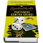 Parteneri contra crimei - Agatha Christie (Seria Tommy si Tuppence)