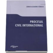 Procesul civil international de Serban Alexandru Stanescu