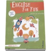 English for fun - Jocuri si activitati clasele a I-a si a II-a - Editie ilustrata