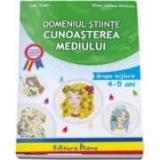 Domeniul stiinte cunoasterea mediului, nivel 4-5 ani