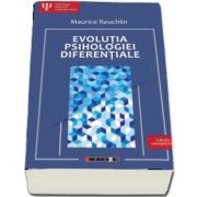 Evolutia Psihologiei Diferentiale de Reuchilin Maurice