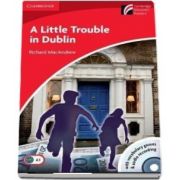 A Little Trouble in Dublin Level 1 Beginner/Elementary with CD-ROM/Audio CD - Richard MacAndrew