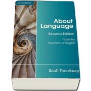 About Language: Tasks for Teachers of English - Scott Thornbury