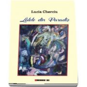 Lalele din Paradis de Lucia Cherciu