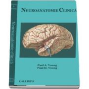 Neuroanatomie Clinica de Paul A. Young si Paul H. Young