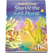 Sparkle the Seahorse - Karen King (Magical Horses)