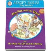 The Fox and the Stork: with The Man, His Son and the Donkey (Aesop's Fables Easy Readers)