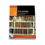 CLIL Activities with CD-ROM - A Resource for Subject and Language Teachers - Liz Dale and Rosie Tanner