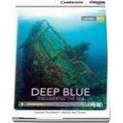 Deep Blue - Discovering the Sea Intermediate Book with Online Access - Nathan Paul Turner, Caroline Shackleton