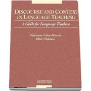 Discourse and Context in Language Teaching: A Guide for Language Teachers - Elite Olshtain, Marianne Celce-Murcia