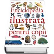 Enciclopedia ilustrata pentru copii (Set 6 carti)