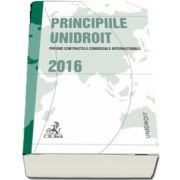 Principiile UNIDROIT privind contractele comerciale internationale 2016 - Radu Bogdan Bobei