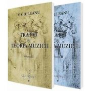 Set - Tratat de teoria muzicii, volumul I si volumul II - Victor Giuleanu