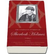 Sherlock Holmes: The Complete Stories - Sir Arthur Conan Doyle