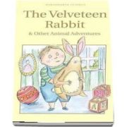 The Velveteen Rabbit and Other Animal Adventures (Margery Williams Bianco)