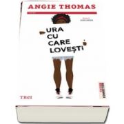 Ura cu care lovesti de Angie Thomas