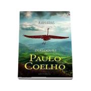 Dialoguri cu Paulo Coelho