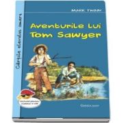 Aventurile lui Tom Sawyer. Colectia, cartile elevului smart, Mark Twain, Cartex