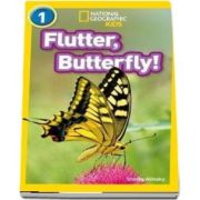 Flutter, Butterfly! - Shelby Alinsky